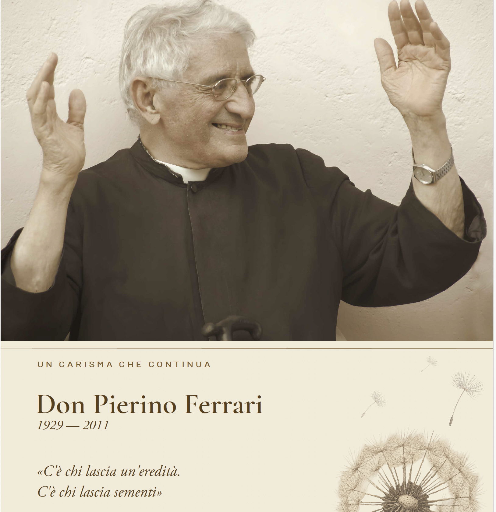 C’è chi lascia un’eredità.  C’è chi lascia sementi.